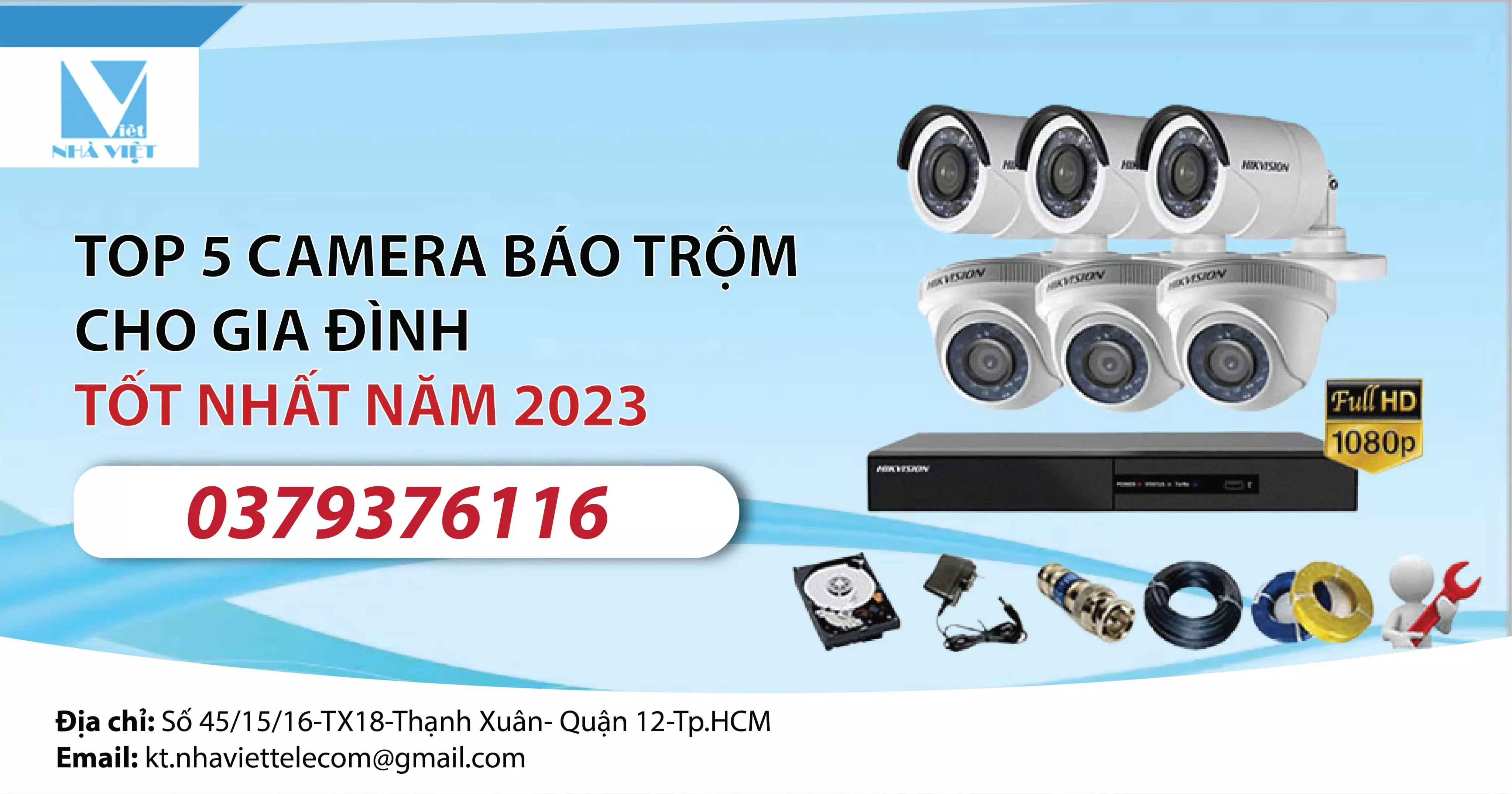 TOP 5 CAMERA BÁO TRỘM CHO GIA ĐÌNH TỐT NHẤT NĂM 2023