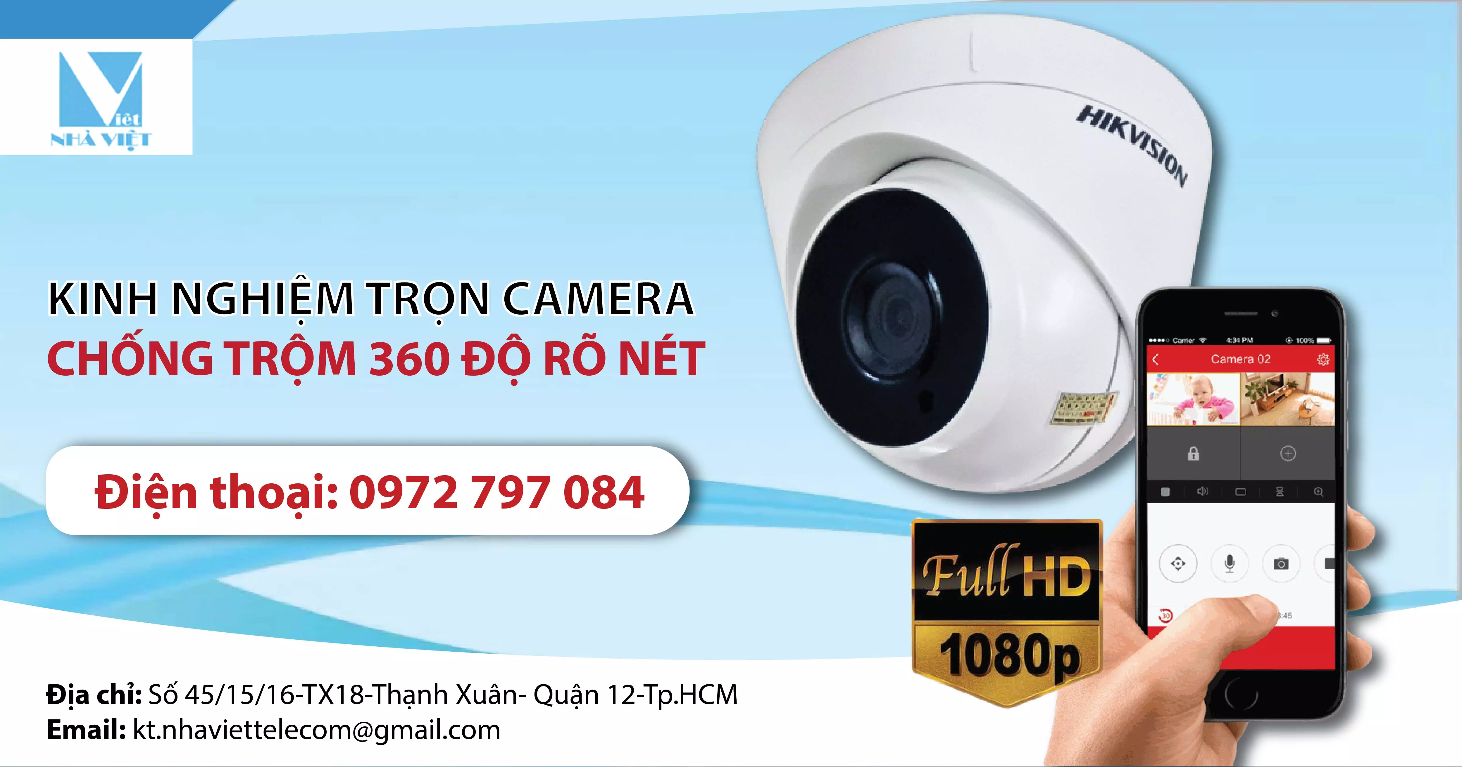 KINH NGHIỆM CHỌN CAMERA CHỐNG TRỘM 360 ĐỘ RÕ NÉT