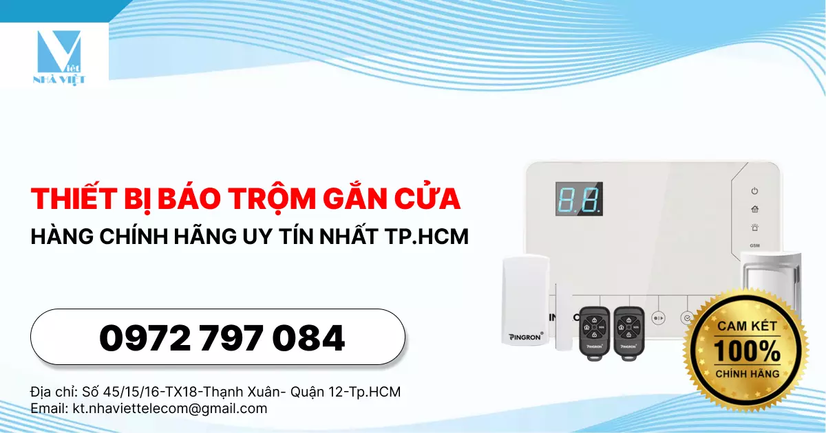 THIẾT BỊ BÁO TRỘM GẮN CỬA, HÀNG CHÍNH HÃNG UY TÍN NHẤT TP.HCM