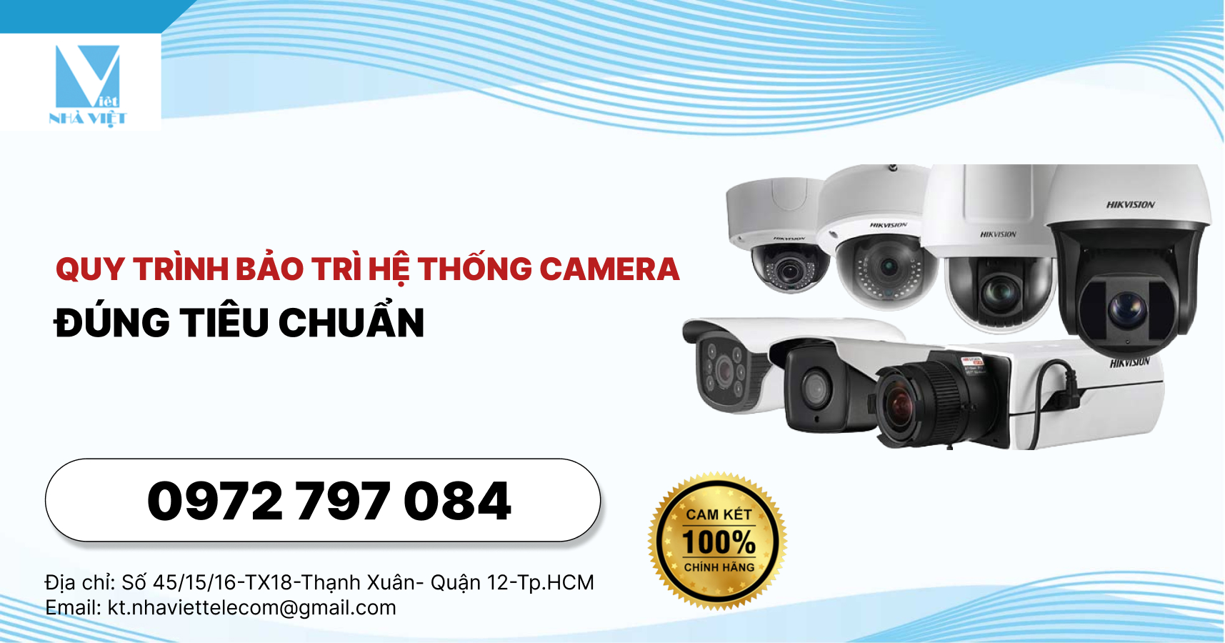 Quy trình bảo trì hệ thống camera đúng tiêu chuẩn