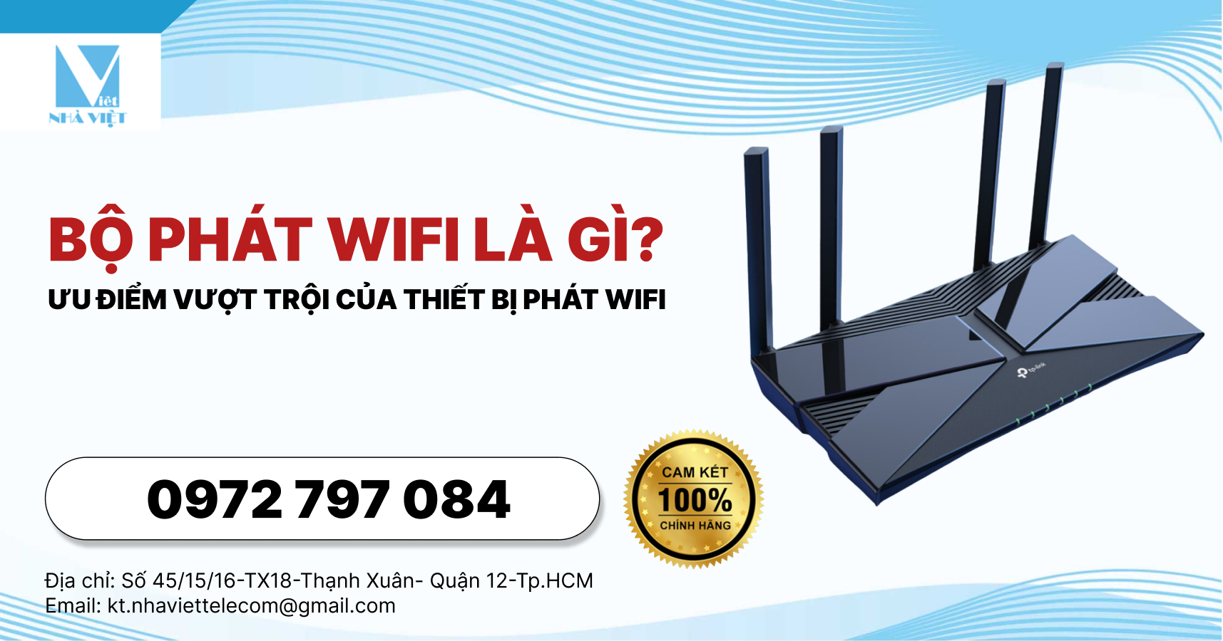 Bộ phát wifi là gì? Ưu điểm vượt trội của thiết bị phát Wifi