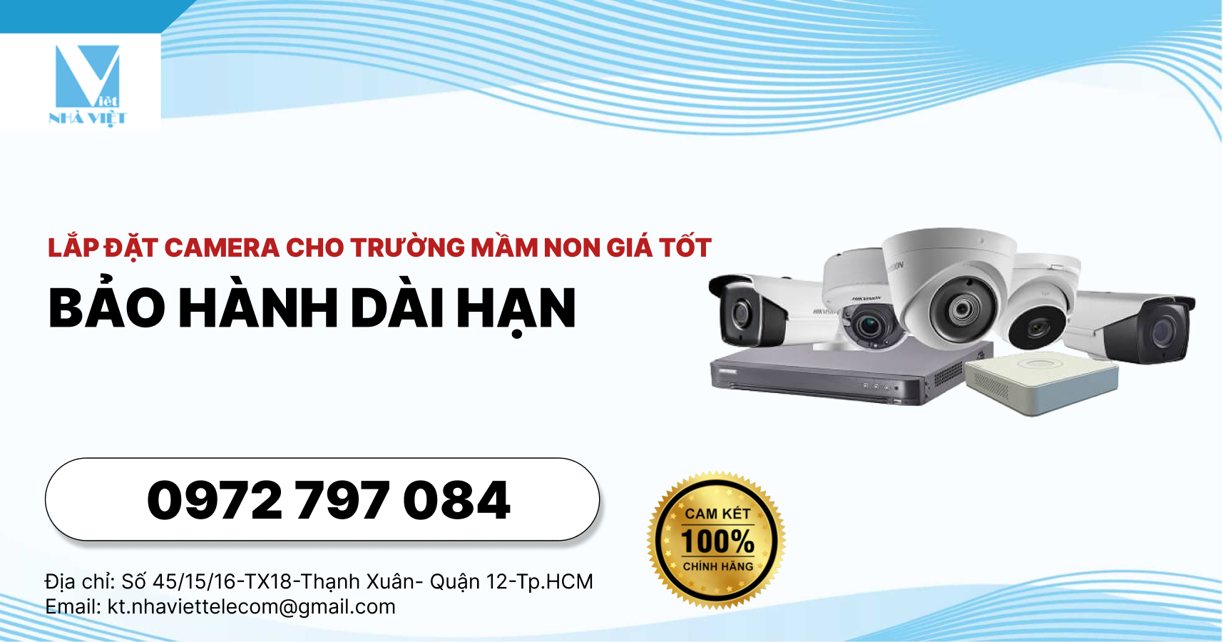 Lắp đặt camera cho trường mầm non giá tốt, bảo hành dài hạn