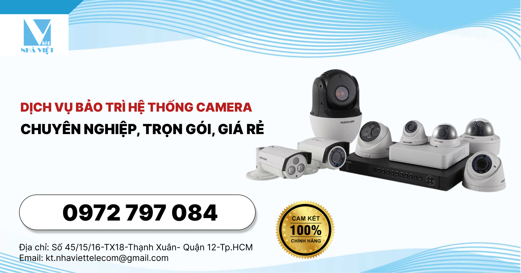 Dịch vụ bảo trì camera chuyên nghiệp, trọn gói, giá rẻ