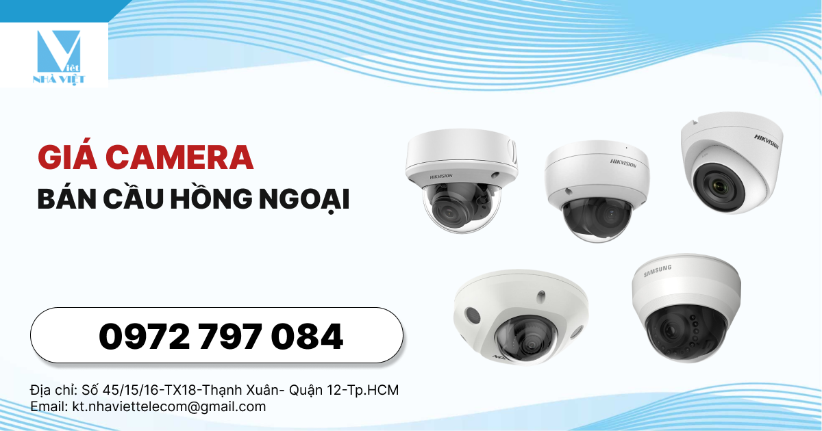 Giá camera bán cầu hồng ngoại