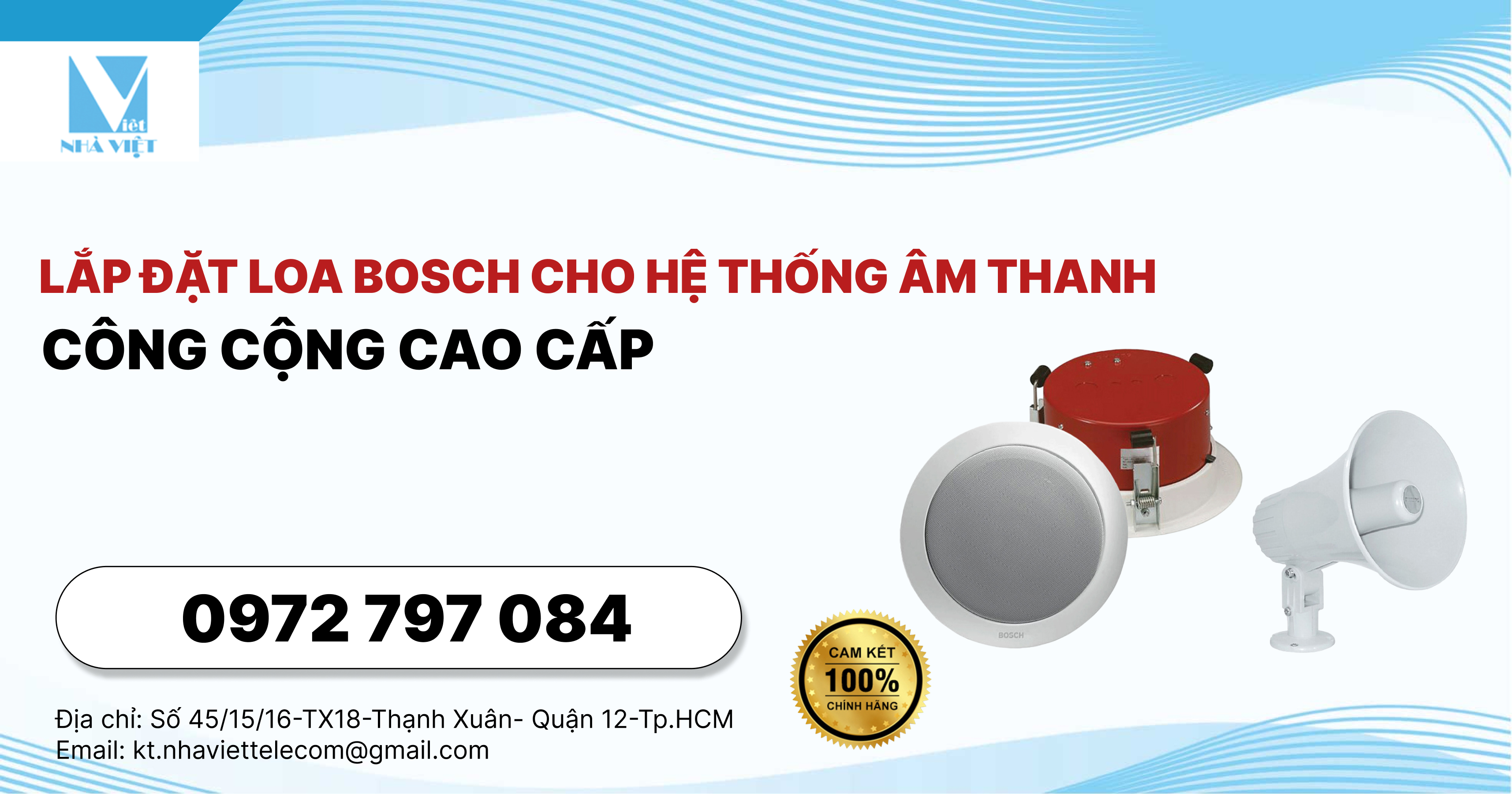 Lắp đặt LOA BOSCH cho hệ thống âm thanh công cộng cao cấp