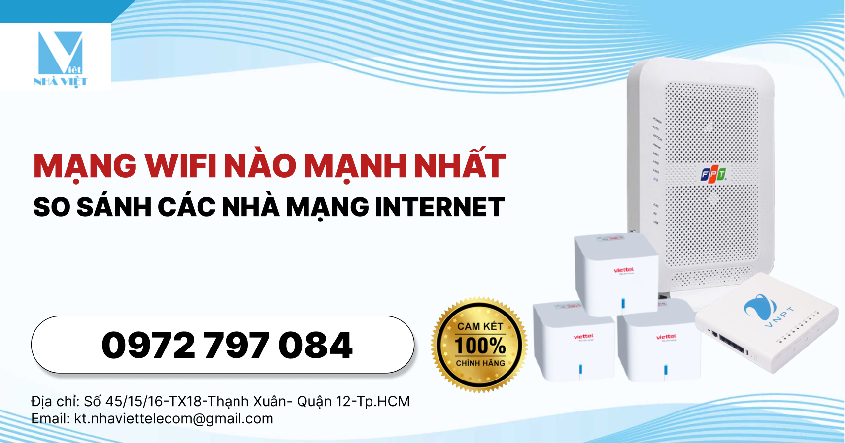 Mạng wifi nào mạnh nhất? So sánh các nhà mạng internet tại Việt Nam