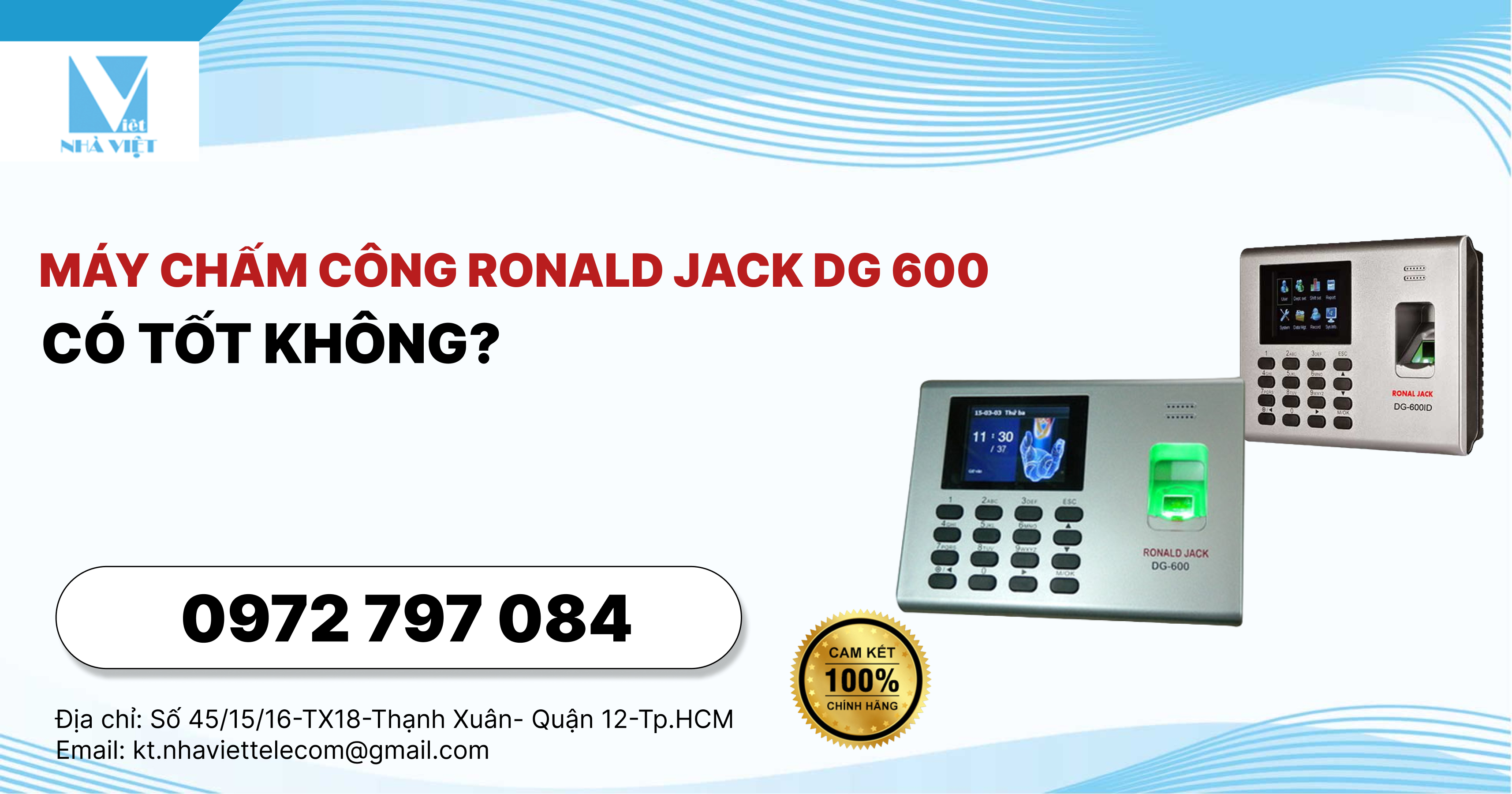 Máy Chấm Công Ronald Jack Dg 600 Có Tốt Không?