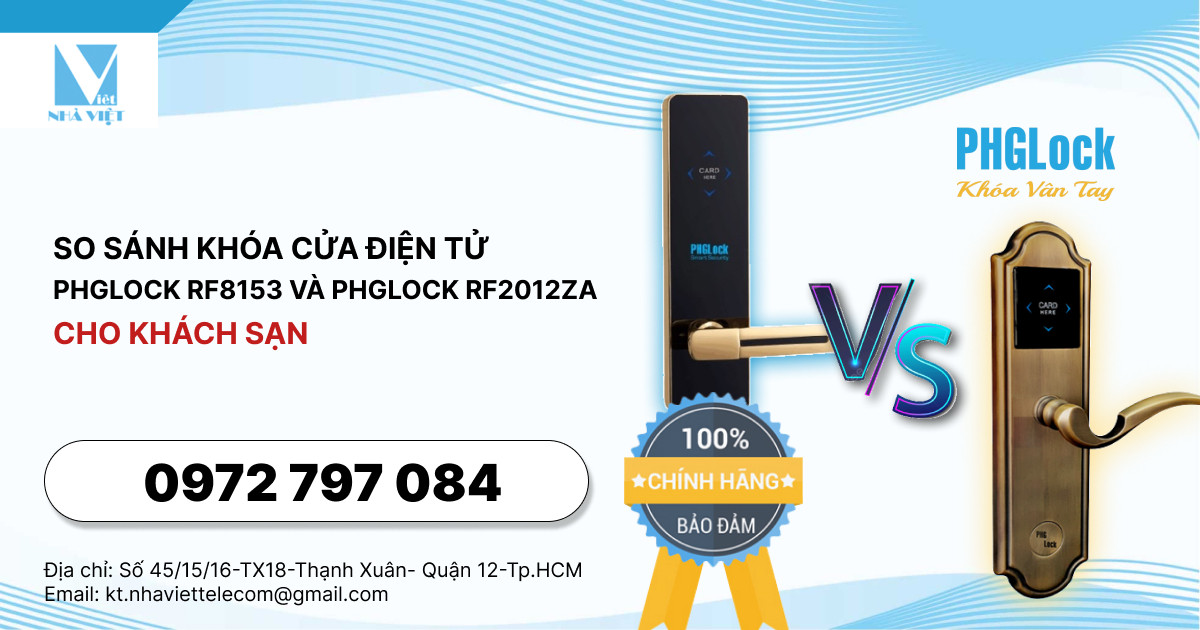 SO SÁNH KHÓA CỬA ĐIỆN TỬ PHGLOCK RF 8153 VÀ PHGLOCK RF2012ZA 