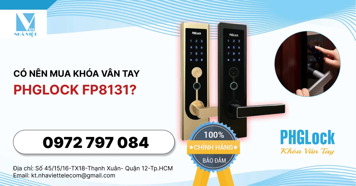 CÓ NÊN MUA KHÓA VÂN TAY  PHGLOCK FP8131?