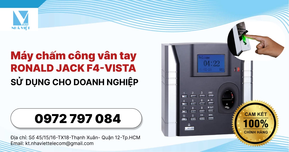 MÁY CHẤM CÔNG VÂN TAY RONALD JACK F4-VISTA SỬ DỤNG CHO DOANH NGHIỆP