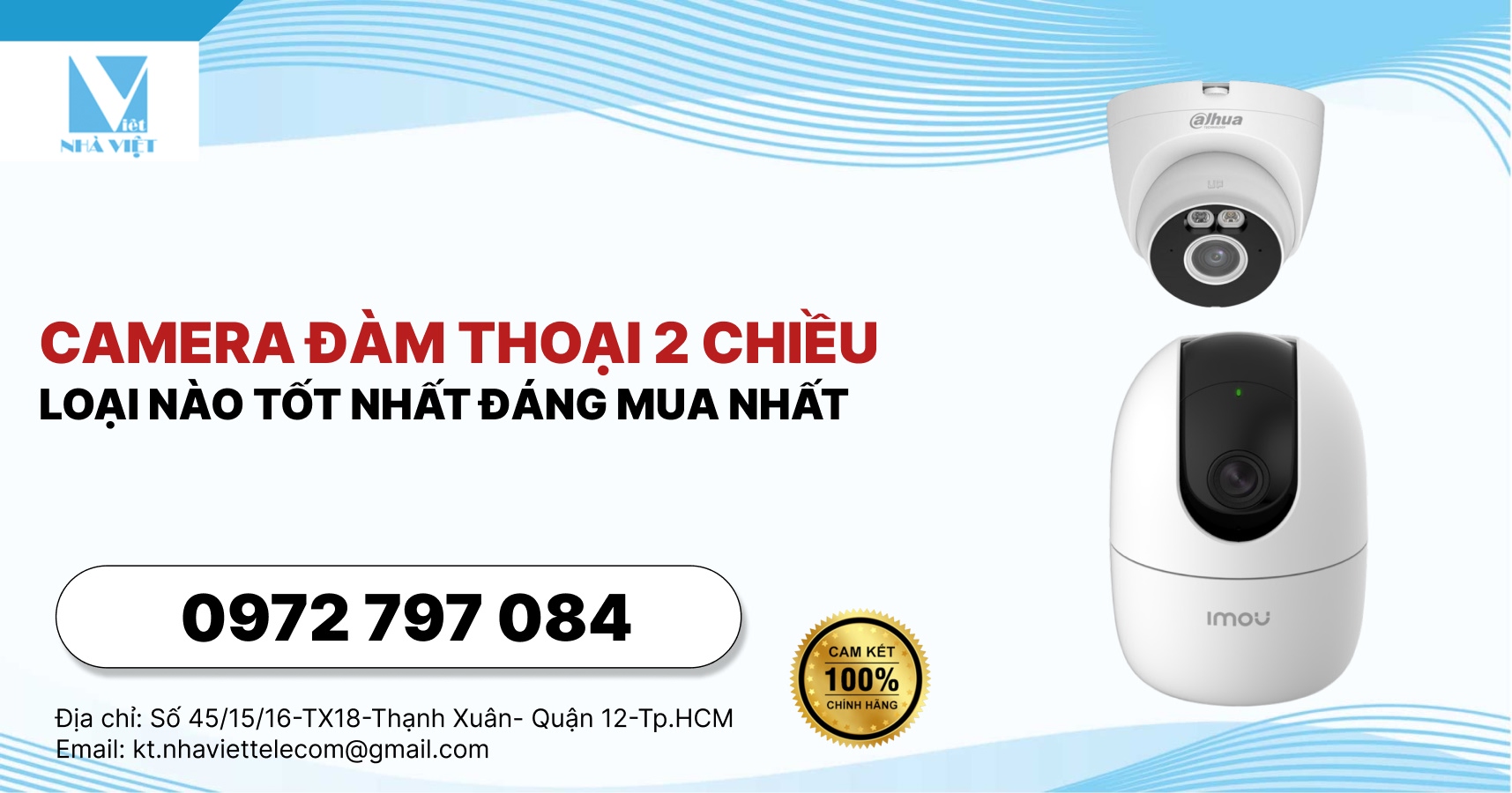 Camera Đàm Thoại 2 Chiều Loại Nào Tốt Nhất Đáng Mua Nhất