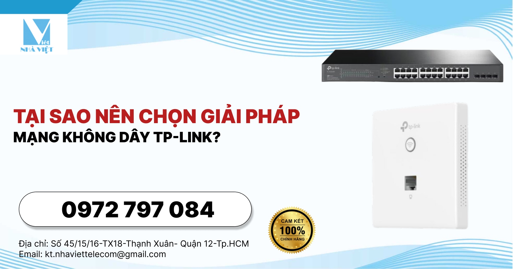 Tại Sao Nên Chọn Giải Pháp Mạng Không Dây TP-Link?