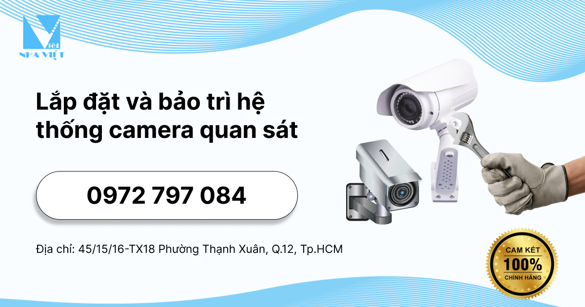 LẮP ĐẶT VÀ BẢO TRÌ HỆ THỐNG CAMERA QUAN SÁT 