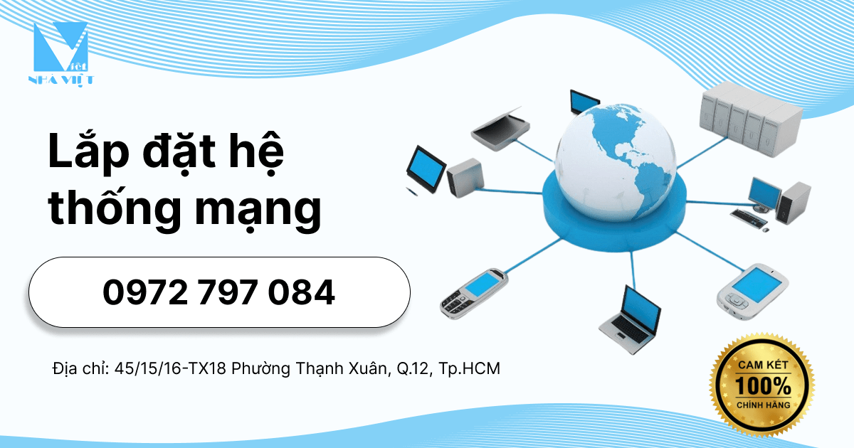 LẮP ĐẶT HỆ THỐNG MẠNG 