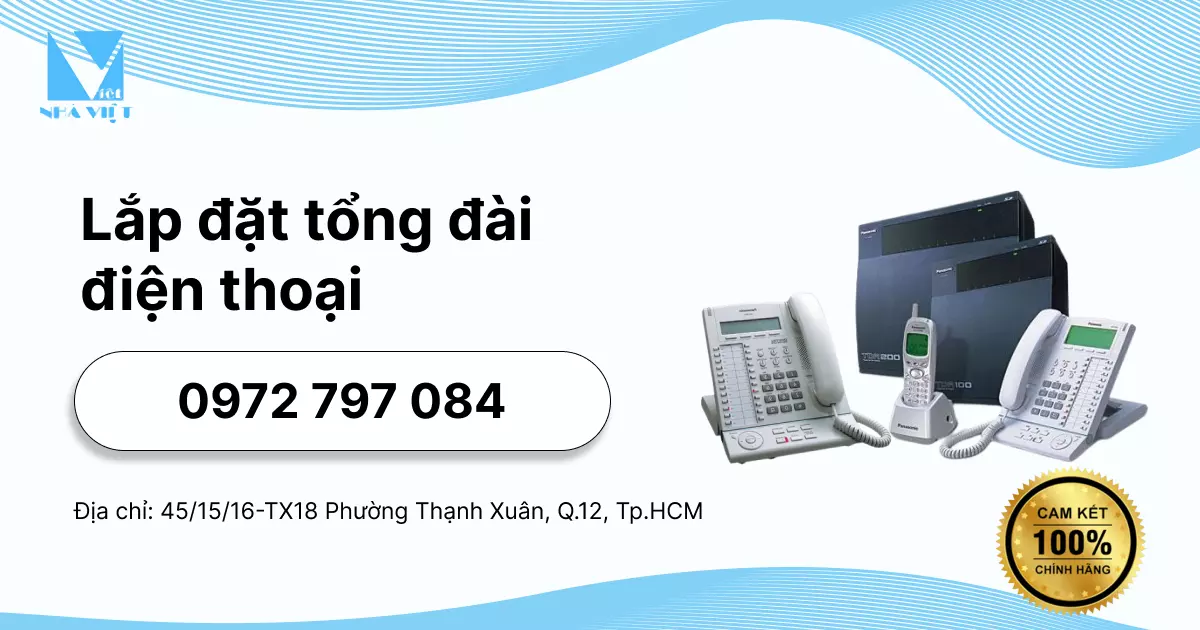 LẮP ĐẶT TỔNG ĐÀI ĐIỆN THOẠI 