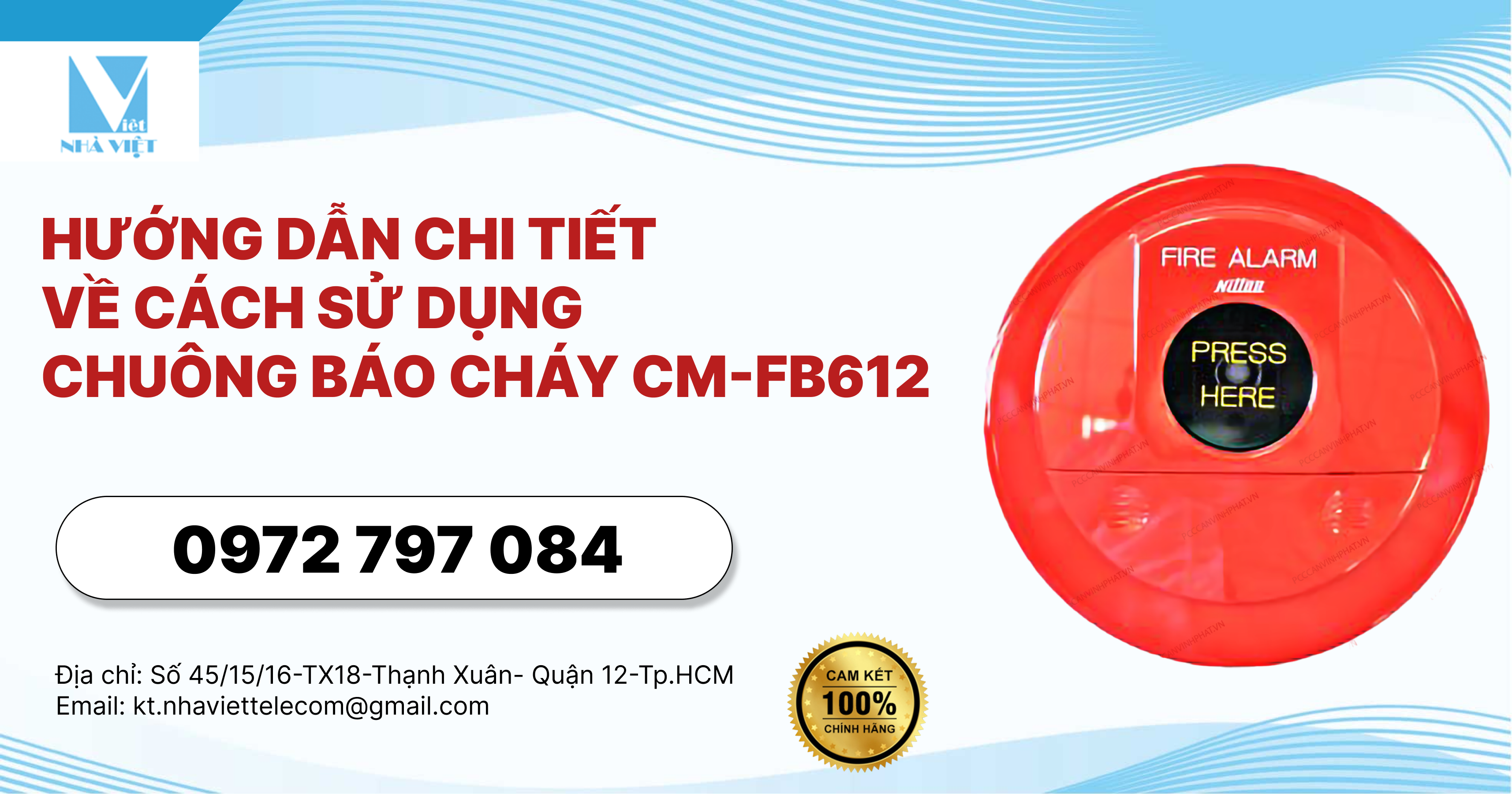 Hướng Dẫn Chi Tiết Về Cách Sử Dụng Chuông Báo Cháy CM-FB612