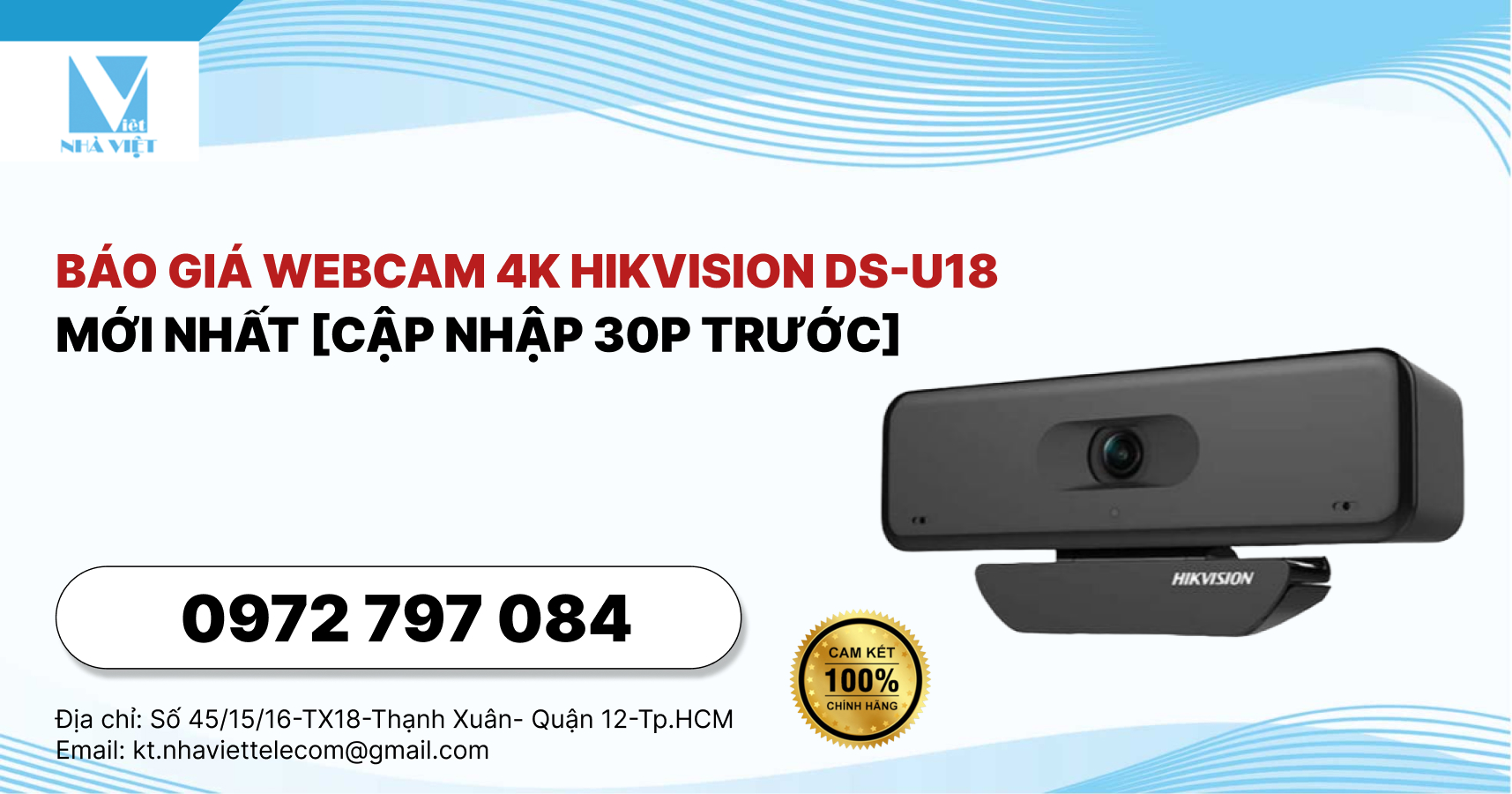 Báo Giá Webcam 4K HIKVISION DS-U18 Mới Nhất [Cập Nhập 30p Trước]