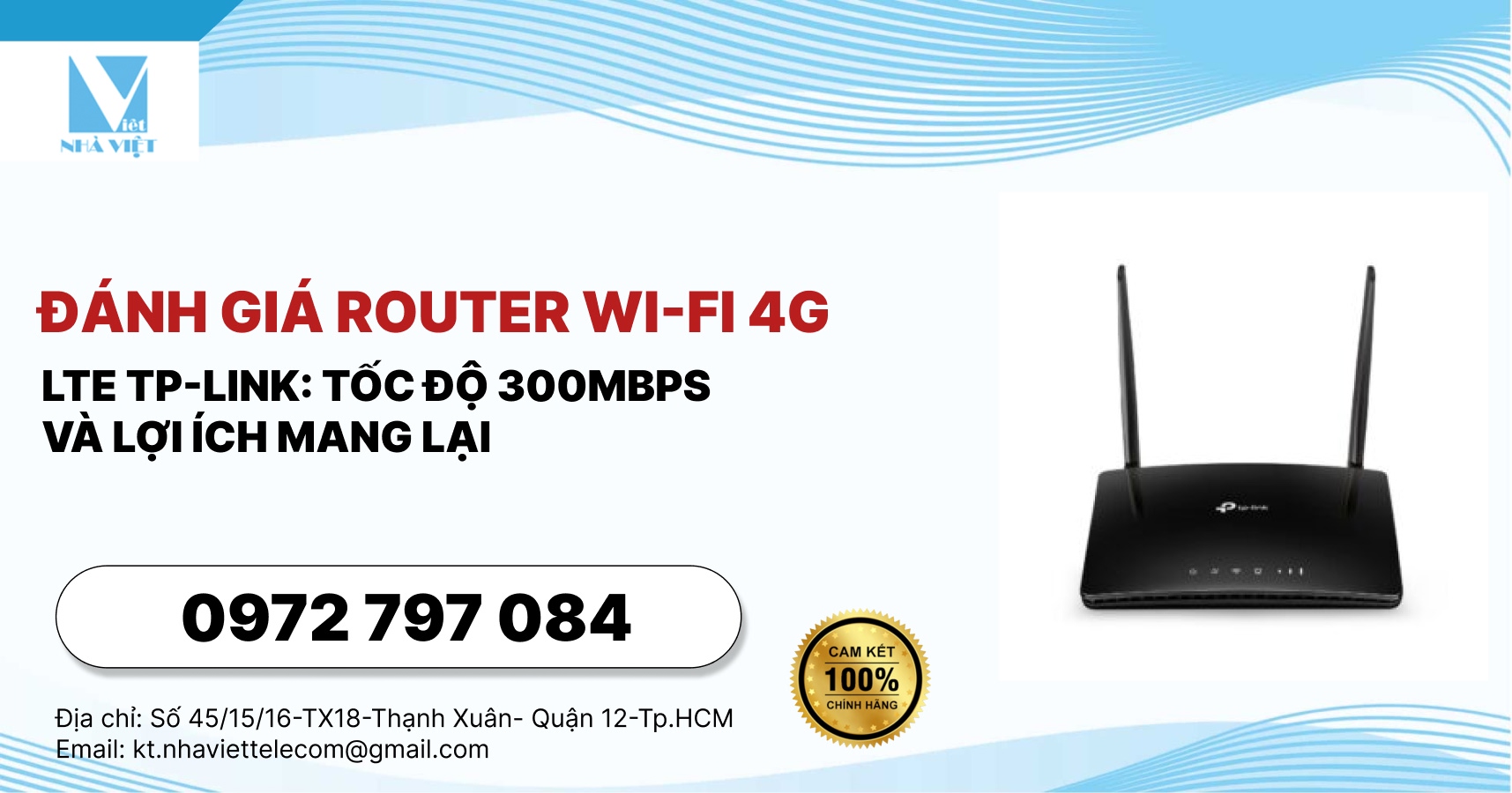 Đánh Giá Router Wi-Fi 4G LTE TP-Link: Tốc Độ 300Mbps Và Lợi Ích Mang Lại