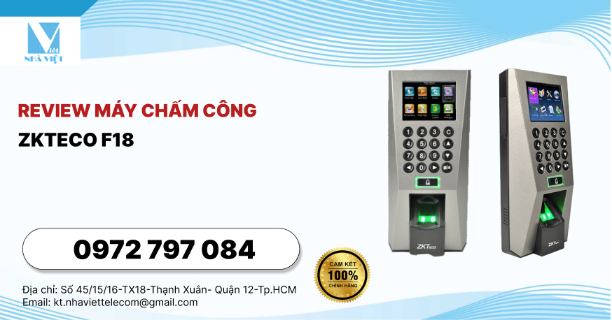 Review máy chấm công Zkteco F18